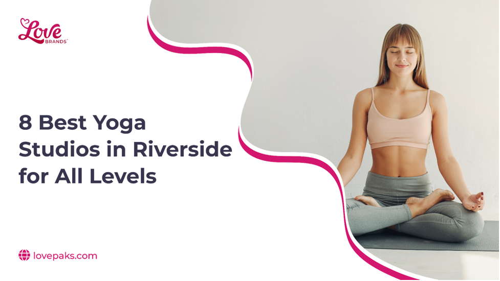 8 Best Yoga Studios in Riverside for All Levels