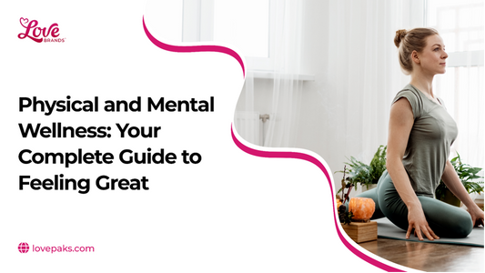 Physical and Mental Wellness: Your Complete Guide to Feeling Great